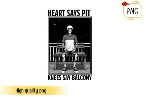 Download Heart Says Pit Knees Say Balcony T-Shirt - Premium Bundle
