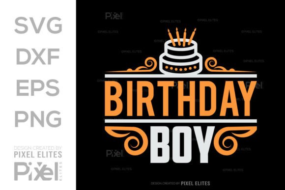 Download Birthday Boy SVG Cut File Bundle - Bundle Collection